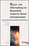 Rauch- und Wärmeabzug als Bestandteil moderner Brandschutzkonzepte